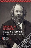 Stato e anarchia libro di Bakunin Michail