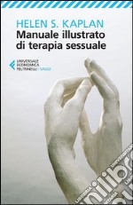 Manuale illustrato di terapia sessuale libro