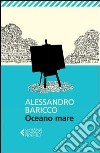 Oceano mare libro