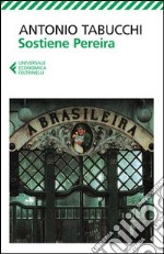 Sostiene Pereira. Una testimonianza libro