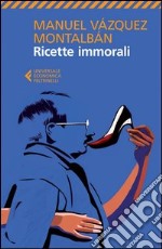 Ricette immorali libro