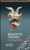 Lo scurnuso libro di Cibrario Benedetta