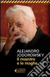 Il maestro e le maghe libro