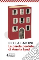 Le parole perdute di Amelia Lynd libro