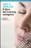 Il libro del training autogeno libro