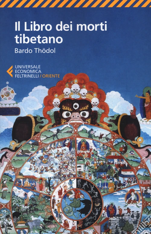 Il libro dei morti tibetano. Bardo Thödol