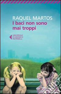 I baci non sono mai troppi libro