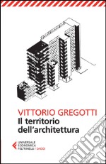 Il territorio dell'architettura libro