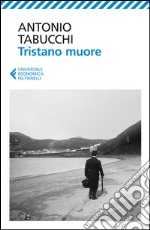 Tristano muore. Una vita libro