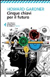 Cinque chiavi per il futuro libro