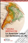 Le Americhe latine nel ventesimo secolo libro