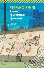 Comici spaventati guerrieri libro