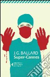 Super-Cannes libro