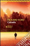 Canada libro di Ford Richard