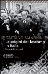Le origini del fascismo in Italia. Lezioni di Harvard libro