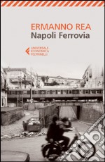 Napoli ferrovia libro