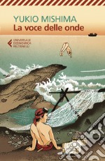 La voce delle onde libro usato