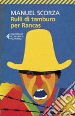 Rulli di tamburo per Rancas libro