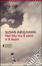 Nel blu tra il cielo e il mare libro