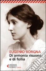 Di armonia risuona e di follia libro