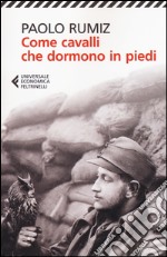 Come cavalli che dormono in piedi libro