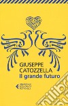 Il grande futuro libro