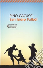 San Isidro Futból libro