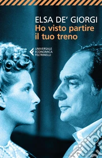 Ho visto partire il tuo treno libro