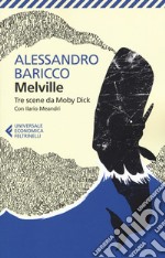 Tre scene da Moby Dick. Testo inglese a fronte libro