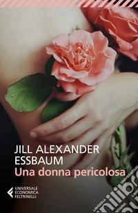 Una donna pericolosa libro
