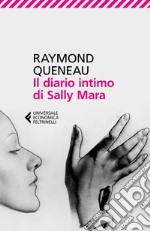 Il diario intimo di Sally Mara libro