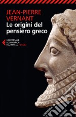 Le origini del pensiero greco libro