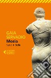 Mozia. Fenici in Sicilia libro di Servadio Gaia