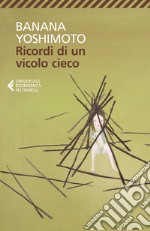 Ricordi di un vicolo cieco libro