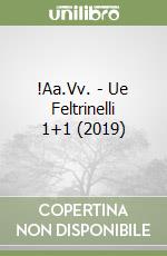!Aa.Vv. - Ue Feltrinelli 1+1 (2019) libro usato