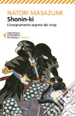 Shonin-ki. L'insegnamento segreto dei ninja libro