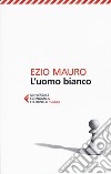 L'uomo bianco libro