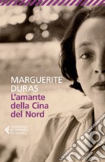 L'amante della Cina del nord libro