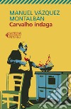 Carvalho indaga libro