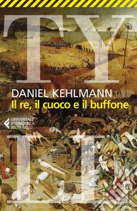 Il re, il cuoco e il buffone