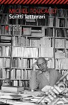 Scritti letterari libro di Foucault Michel; Milanese C. (cur.)