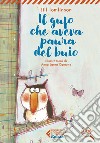 Il gufo che aveva paura del buio. Ediz. ad alta leggibilità libro