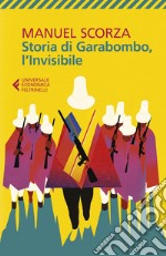 Storia di Garabombo, l'invisibile libro