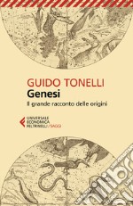 Genesi. Il grande racconto delle origini libro