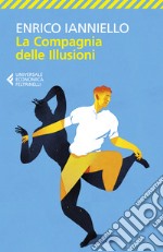 La compagnia delle illusioni libro