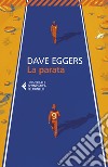La parata libro di Eggers Dave