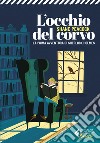 L'occhio del corvo. La prima avventura del giovane Sherlock Holmes libro