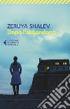 Dopo l'abbandono libro di Shalev Zeruya