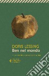 Ben nel mondo libro di Lessing Doris