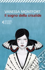 Il sogno della crisalide libro